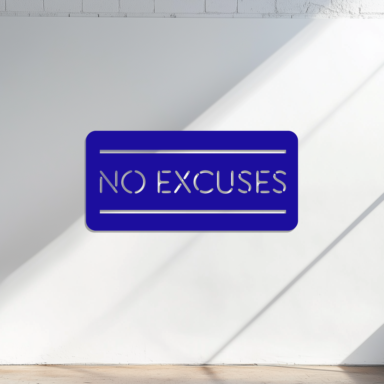 No Excuses