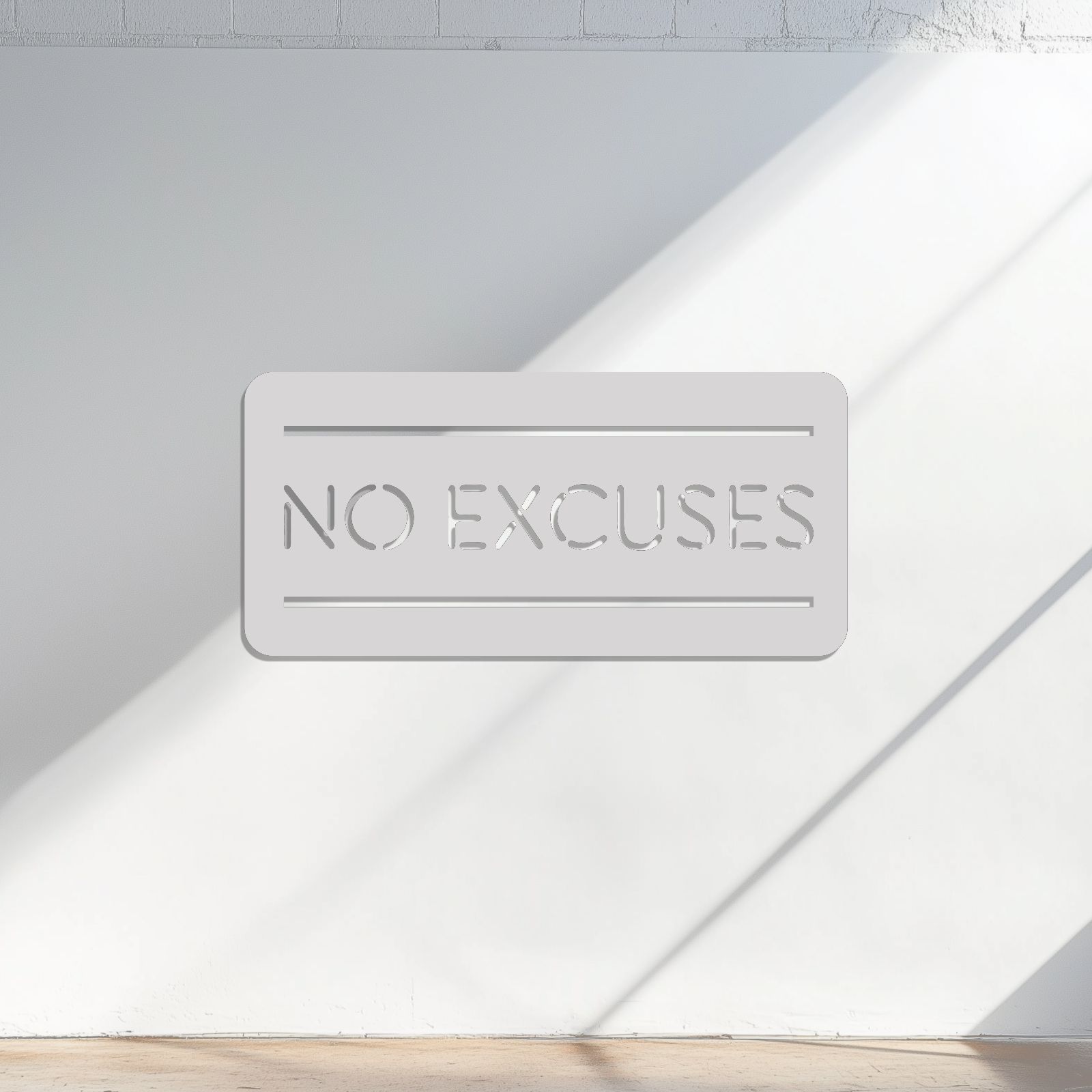 No Excuses