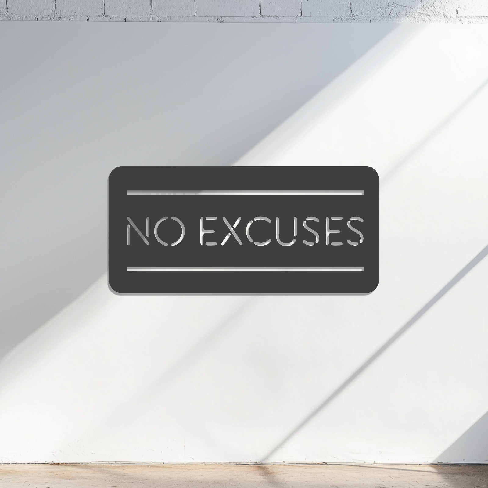No Excuses