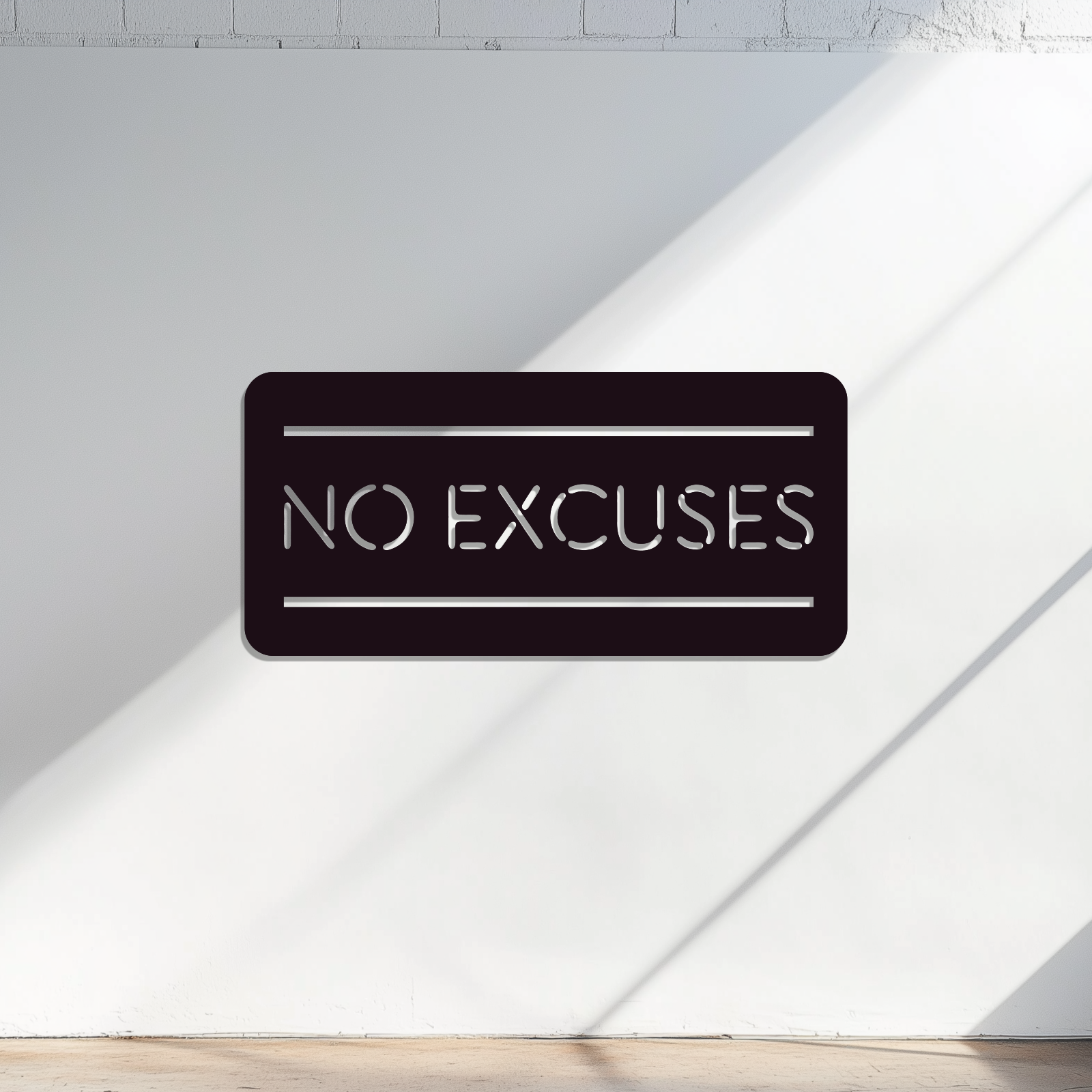 No Excuses