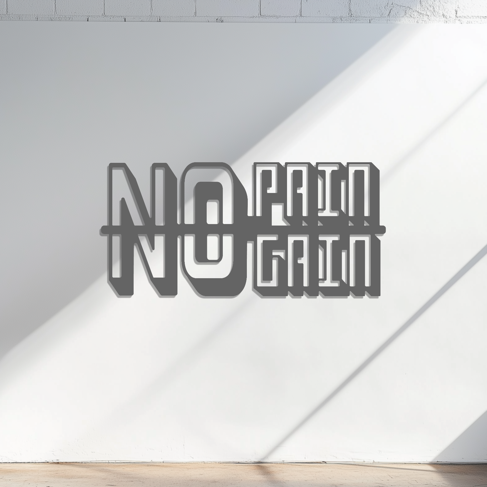 No Pain No Gain