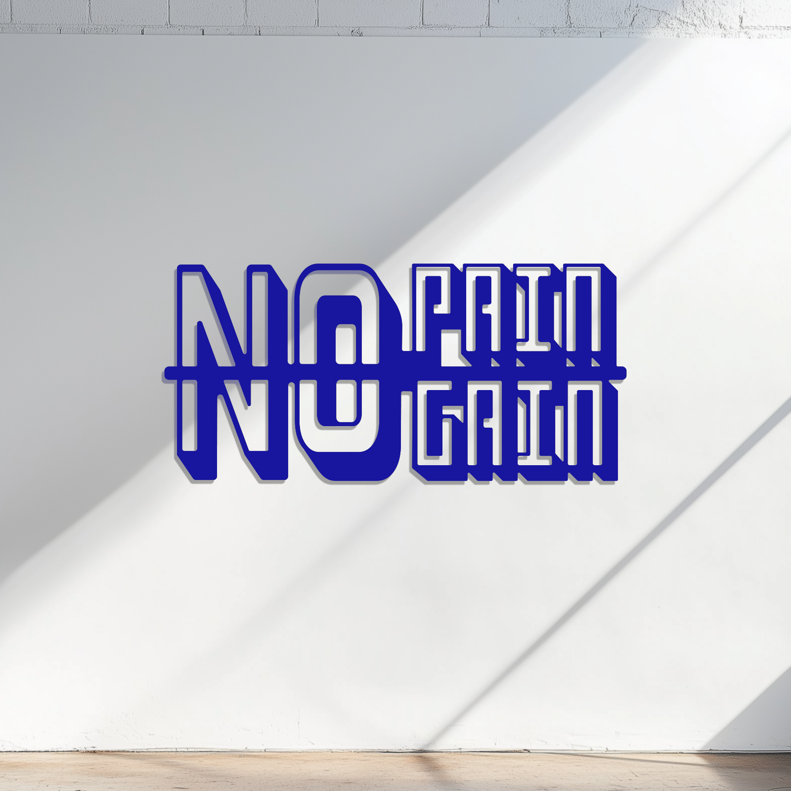 No Pain No Gain