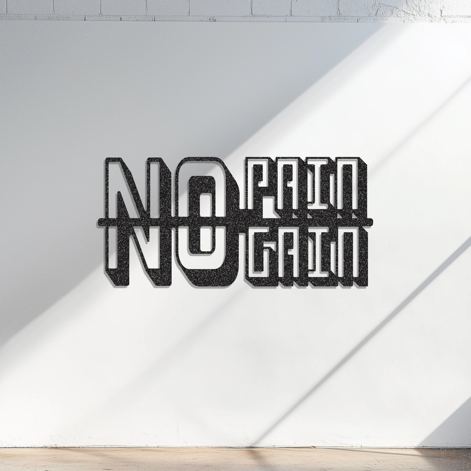 No Pain No Gain