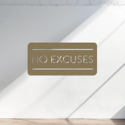 No Excuses