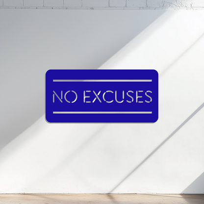 No Excuses